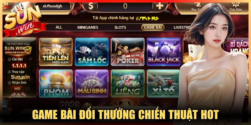 Game bài đổi thưởng chiến thuật hot